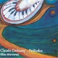 Debussy: Preludes Book.1, Book.2