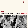 The Art Tatum-Ben Webster Quartet<限定盤>