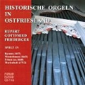 Histric Organs in Ostfriesland - H.Buchner, H.Kotter, J.Des Prez, etc