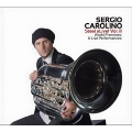 Sergio Carolino - Steel Alive! Vol.2