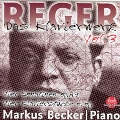 Reger: Piano Works, Vol. 3