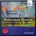 Brahms: Hungarian Dances No.1-No.10, Variations on a Theme by Handel Op.24