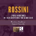 ロッシーニ: 19世紀の管楽合奏による序曲集