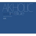 AIKHOLIC In Blue