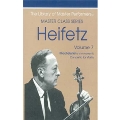 Heifetz Master Class Series Vol.7