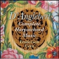 Henri D'Anglebert: Complete Harpsichord Music