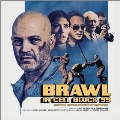 Brawl in Cell Block 99 (Colored Vinyl)<完全生産限定盤>