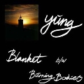 Blanket/Burning Bodies<限定盤>