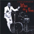O Som Sagrado De Wilson Das Neves