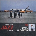 The Best Modern Jazz In Italy 1962<限定盤>