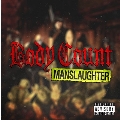 Manslaughter (Colored Vinyl)<限定盤>