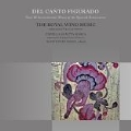 Del Canto Figurado - Vocal & Instrumental Music of the Spanish Renaissance