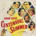 Centennial Summer<初回生産限定盤>
