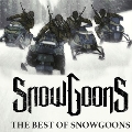 The Best Of The Snowgoons