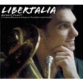 Libertalia - Works for Euphonium & Wind Orchestra