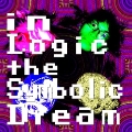 in Logic the Symbolic Dream