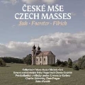 チェコ近代, 美しきミサ曲3編 - フィビヒ, スーク, フェルステル