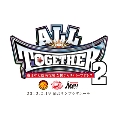 東日本大震災復興支援チャリティープロレス「ALL TOGETHER 2」～もう一回、ひとつになろうぜ～ 2012.2.19 仙台サンプラザホール ～ワールドプロレスリング版～
