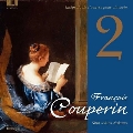 フランソワ・クープラン: クラヴサン曲全集2