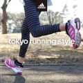 tokyo running style powered by adidas
