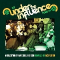 Under The Influence Vol.6: Compiled by Faze Action