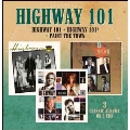 Highway 101/Highway 101x2/Paint The Town