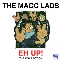 Eh Up!: The Collection