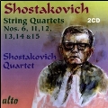 Shostakovich: String Quartets No.6, No.11, No.12, No.13, No.14 & No.15