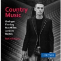Country Music - Grainger, Finnissy, MacMillan, Janacek, Bartok