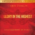 Glory In The Highest: Christmas Songs Of Worship (Deluxe Edition) [CD+DVD]