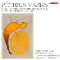 ペーテリス・ヴァスクス: チェロ協奏曲第2番《存在すること(Klatbutne)》、ヴィオラと弦楽オーケストラのための協奏曲