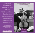Gaspar Cassado plays Beethoven, Bach, Cassado, Granados, Mozart, Schumann and Brahms