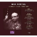 マックス・ロスタル - コンサート・ツアー 1956-1965