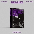 REALIEZ: 4th Mini Album (Platform Ver.) [ミュージックカード]<完全数量限定生産盤>
