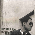 Rhymer Vol.1.5 - Brand New Life
