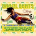 Brazil Beats: The Carnival House & Latin Lounge Mix