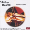 シベリウス、ドヴォルザ-ク:ヴァイオリン協奏曲