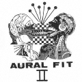AURAL FIT II