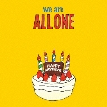 we are ALL ONE 2011 HAPPY BIRTHDAY<初回生産限定盤>
