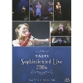 Sophisticated Live 2006