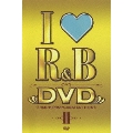 アイ・ラヴR&B DVD VOL.2