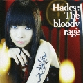 Hades:The bloody rage  [CD+DVD]