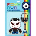 FOXY DVD