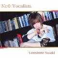 NeΦ Vocalism [CD+DVD]<限定盤>