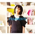 FRAGMENTS [CD+DVD+フォトBOOK]<初回限定盤>