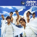 0～ZERO～ [CD+DVD]<初回生産限定盤B>