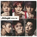 Midnight -星を数える夜- [CD+DVD]<初回限定盤B>