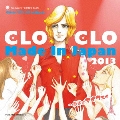 CLOCLO MADE IN JAPAN 2013～最後のマイ・ウェイ