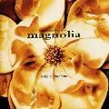 マグノリア オリジナル・サウンドトラック<初回生産限定盤>