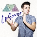 Lip Service (Deluxe Edition)